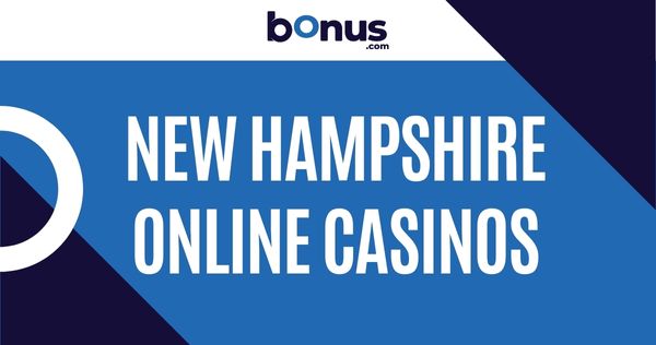 New Hampshire Online Casinos