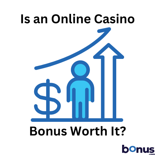 Is an Online Casino Bonus Worth It Featured Image