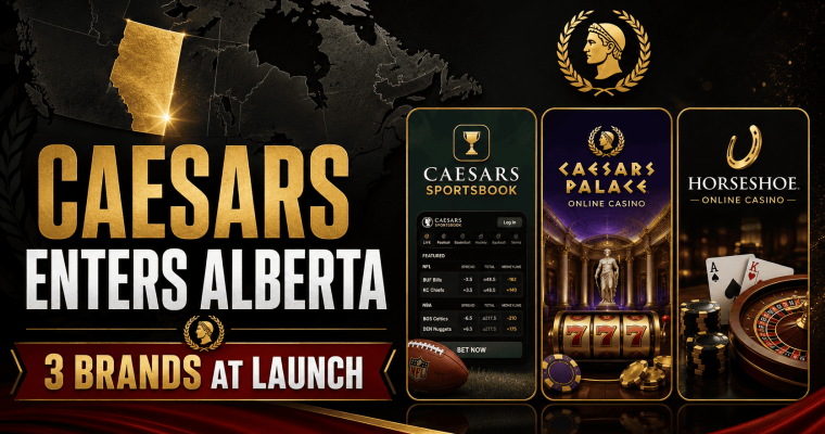 Caesars Entertainment promotional graphic announcing its Alberta launch, featuring a highlighted map of Alberta alongside Caesars Sportsbook, Caesars Palace Online Casino, and Horseshoe Online Casino branding. The image includes sportsbook betting markets, casino slot reels, roulette wheel, playing cards, poker chips, and the text "Caesars Enters Alberta – 3 Brands at Launch."