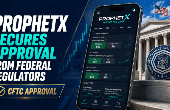 ProphetX Secures Approval From Federal Regulators CFTC
