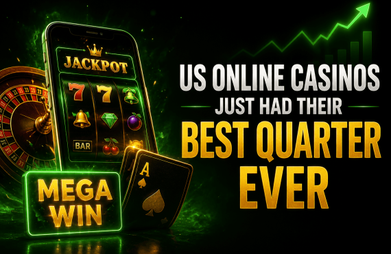 US Online Casinos Just Had Their Best Quarter Ever