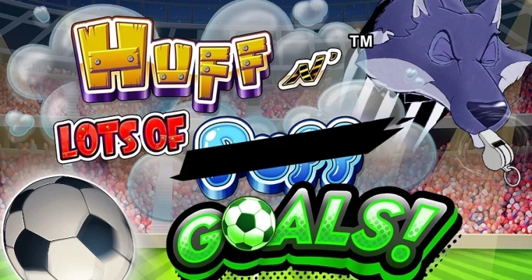 Huff n Lots of Goals