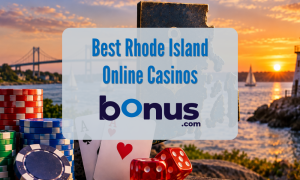 Best Rhode Island Online Casinos Bonus.com