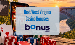 Best West Virginia Online Casino Bonus Codes Bonus.com