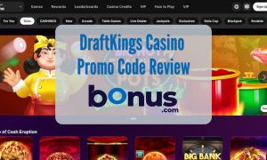 DraftKings Casino Promo Code Review Bonus.com