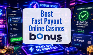 Fast Payout Online Casinos Bonus.com