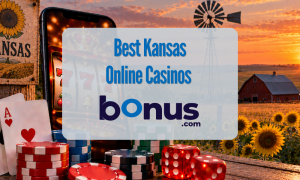 Kansas Online Casinos Bonus.com