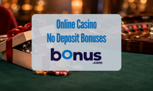 Online Casino No Deposit Bonuses Bonus.com