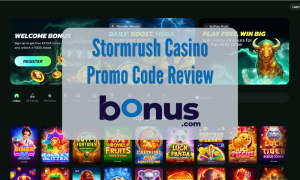 Stormrush Casino Promo Code Review Bonus.com