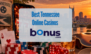 Tennessee Online Casinos Bonus.com